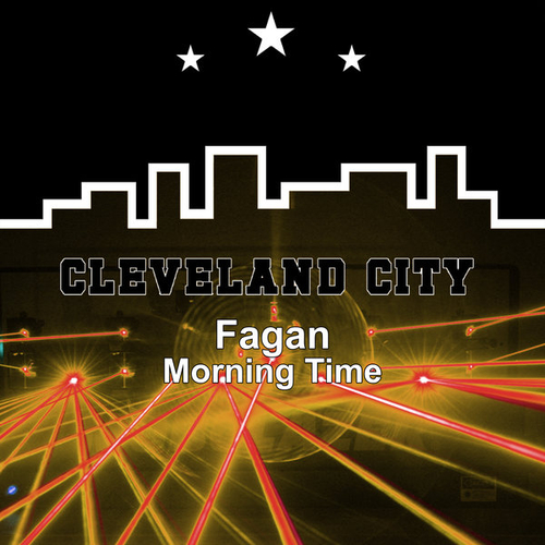 FAGAN - Morning Time [CCMM149]